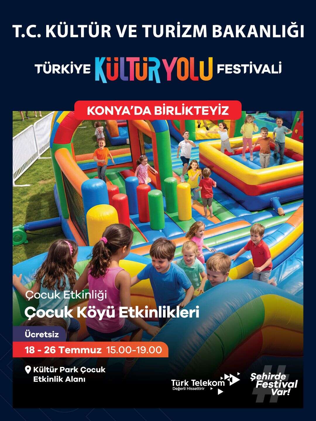 Türkiye Kültür Yolu Festivali başlıyor! Konyalılar 9 gün boyunca eğlenceye doyacak 25